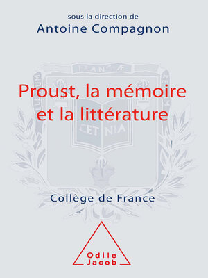cover image of Proust, la mémoire et la littérature
